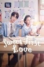 Смотреть «Сладкая первая любовь» онлайн сериал в хорошем качестве