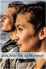 Зои и астронавт (2018) кадры фильма смотреть онлайн в хорошем качестве