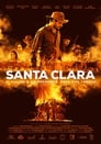 Смотреть «Санта Клара» онлайн фильм в хорошем качестве