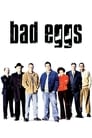 Смотреть «Тухлые яйца» онлайн фильм в хорошем качестве