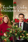Рождественские желания и поцелуи под омелой (2019) скачать бесплатно в хорошем качестве без регистрации и смс 1080p