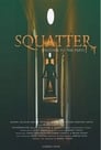 Смотреть «Сквоттер» онлайн фильм в хорошем качестве