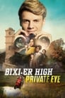 Смотреть «Частный детектив Бикслер Хай» онлайн фильм в хорошем качестве