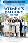 Смотреть «Женский балкон» онлайн фильм в хорошем качестве