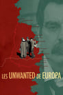Смотреть «Нежелательный человек в Европе» онлайн фильм в хорошем качестве
