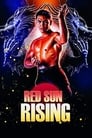Смотреть «Восход красного солнца» онлайн фильм в хорошем качестве