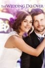 Свадьба на повтор (2018) скачать бесплатно в хорошем качестве без регистрации и смс 1080p