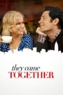 Смотреть «Они пришли вместе» онлайн фильм в хорошем качестве