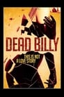Мёртвый Билли (2016) трейлер фильма в хорошем качестве 1080p