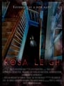 Rosa Leigh (2018) трейлер фильма в хорошем качестве 1080p