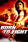 Смотреть «Рожденный сражаться» онлайн фильм в хорошем качестве