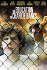 Смотреть «Образование Чарли Бэнкса» онлайн фильм в хорошем качестве