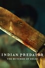 Индийский хищник: Мясник из Дели (2022) трейлер фильма в хорошем качестве 1080p