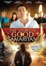 Смотреть «Необычайно добрый самарянин» онлайн фильм в хорошем качестве