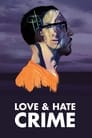 Смотреть «Преступления: от любви до ненависти» онлайн сериал в хорошем качестве
