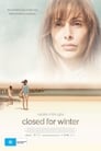 Смотреть «Закрыто на зиму» онлайн фильм в хорошем качестве