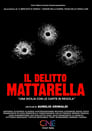 Смотреть «Преступление Маттареллы» онлайн фильм в хорошем качестве