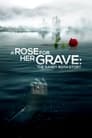 Смотреть «Роза на её могиле: История Рэнди Рота» онлайн фильм в хорошем качестве