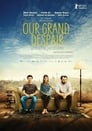Наше великое отчаяние (2011) трейлер фильма в хорошем качестве 1080p