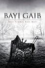 Смотреть «Bayi Gaib: Bayi Tumbal Bayi Mati» онлайн фильм в хорошем качестве