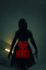 Смотреть «Наш дом» онлайн фильм в хорошем качестве