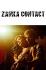 Контакт Занка (2020) кадры фильма смотреть онлайн в хорошем качестве