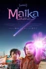 Смотреть «Майка: Девочка из другой галактики» онлайн фильм в хорошем качестве