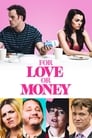 Смотреть «Любовь по расчету / Ради денег или любви» онлайн фильм в хорошем качестве