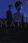 Смотреть «Маки» онлайн фильм в хорошем качестве