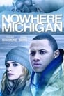 Смотреть «Нигде, Мичиган» онлайн фильм в хорошем качестве