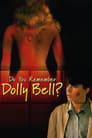 Смотреть «Помнишь ли, Долли Белл?» онлайн фильм в хорошем качестве