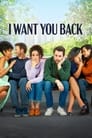 Смотреть «Я хочу вернуть тебя» онлайн фильм в хорошем качестве