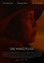 Смотреть «Один манго, пожалуйста» онлайн фильм в хорошем качестве