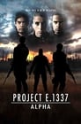 Проект E. 1337: Альфа (2022) кадры фильма смотреть онлайн в хорошем качестве