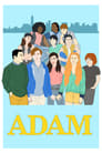 Адам (2019) трейлер фильма в хорошем качестве 1080p
