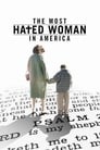 Смотреть «Самая ненавистная женщина Америки» онлайн фильм в хорошем качестве
