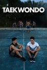 Смотреть «Тхэквондо» онлайн фильм в хорошем качестве