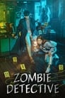 Смотреть «Зомби-детектив» онлайн сериал в хорошем качестве