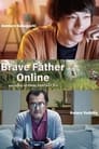 Смотреть «Храбрый папа онлайн: Наша история о Final Fantasy XIV» онлайн фильм в хорошем качестве