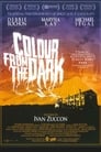 Смотреть «Цвет из тьмы» онлайн фильм в хорошем качестве