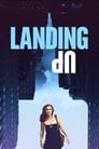 Смотреть «Landing Up» онлайн фильм в хорошем качестве