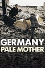 Смотреть «Германия, бледная мать» онлайн фильм в хорошем качестве