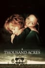 Тысяча акров (1997) кадры фильма смотреть онлайн в хорошем качестве