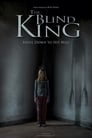 Смотреть «Слепой Король» онлайн фильм в хорошем качестве