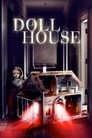 Смотреть «Кукольный домик» онлайн фильм в хорошем качестве
