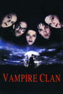 Смотреть «Клан вампиров» онлайн фильм в хорошем качестве