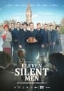 Одиннадцать молчаливых мужчин (2021) кадры фильма смотреть онлайн в хорошем качестве