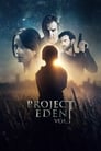 Смотреть «Проект Эдем, часть 1» онлайн фильм в хорошем качестве