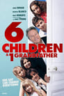 Шесть детей и один дедушка (2018) трейлер фильма в хорошем качестве 1080p