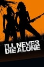 Ни за что не умру в одиночку (2008) трейлер фильма в хорошем качестве 1080p